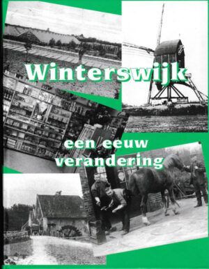 Winterswijk een eeuw verandering 3b