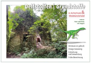 Delfstoffen/Grundstoffe in Achterhoek en Westmünsterland