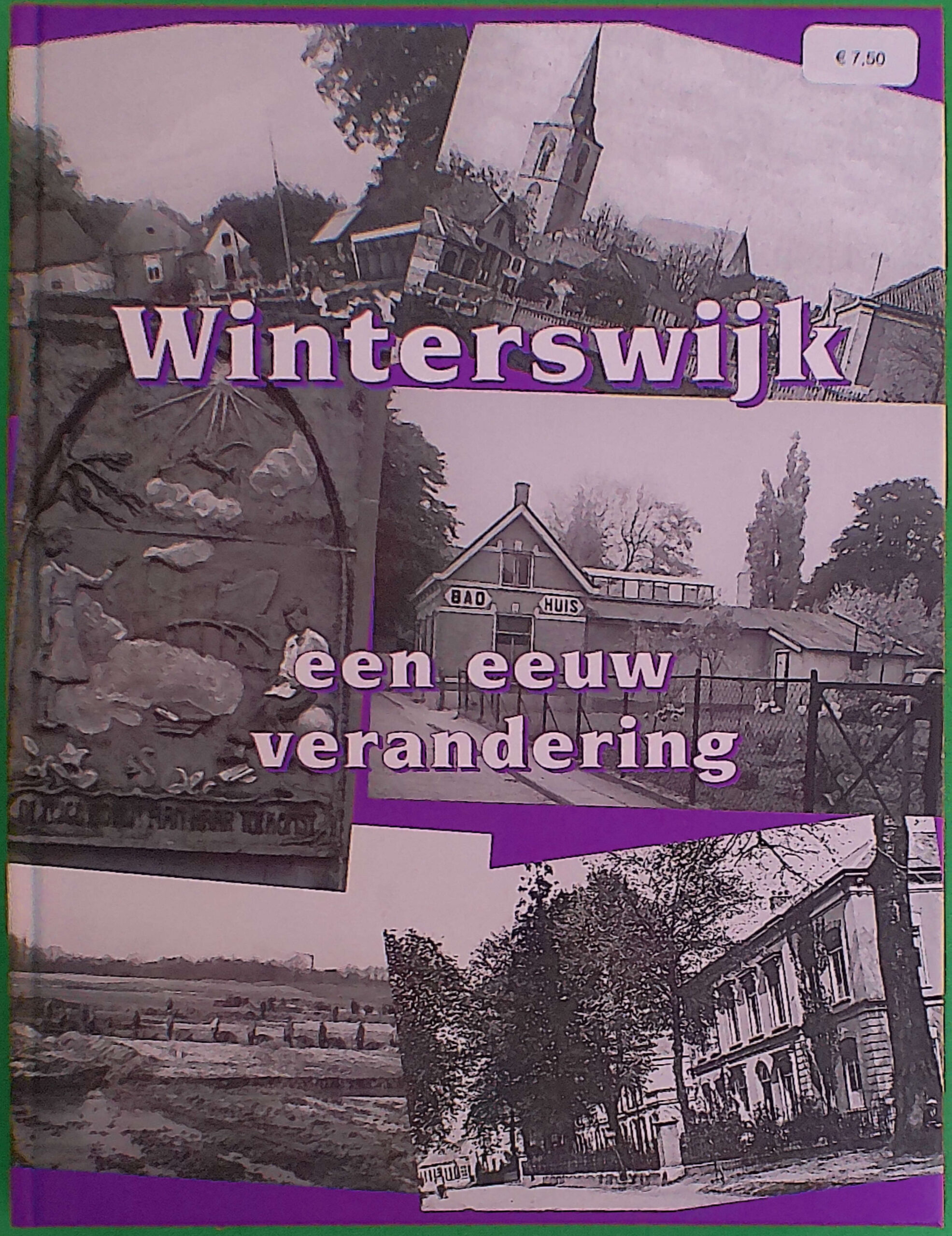 Winterswijk, een eeuw verandering. Deel 3b.